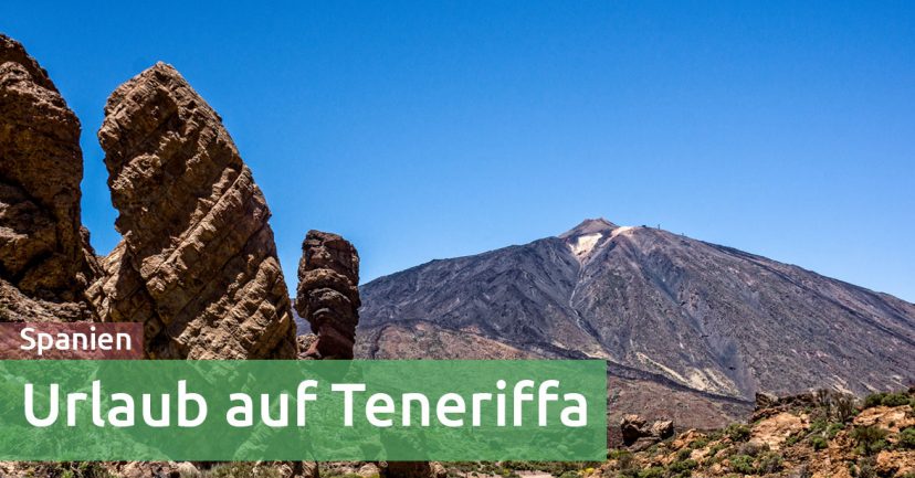 Teneriffa: Reisebericht und was du dort Fotografieren kannst Teneriffa: Reisebericht und was du dort Fotografieren kannst