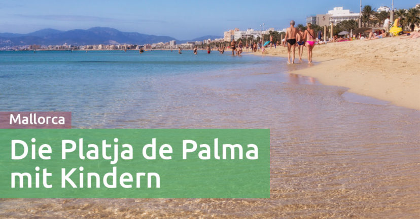 Mallorca im Herbst: Mit Kindern an der Platja de Palma (direkt am Ballermann 6) Mallorca im Herbst: Mit Kindern an der Platja de Palma (direkt am Ballermann 6)
