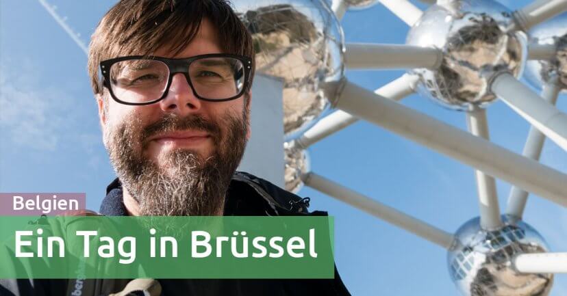 Brüssel an einem Tag: Eine Tour mit dem Billigflieger Brüssel an einem Tag: Eine Tour mit dem Billigflieger